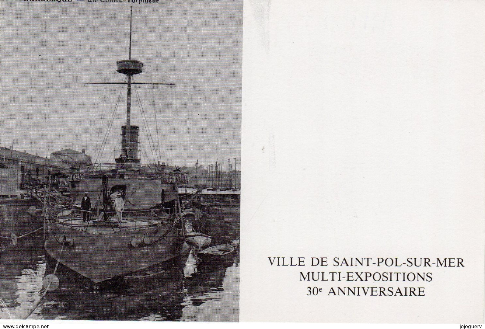 Saint Pol Sur Mer Multi Expositions 30e Anniversaire ( Un Contre Torpilleur à La Défense Mobile à Dunkerque édit Falciny - Saint Pol Sur Mer