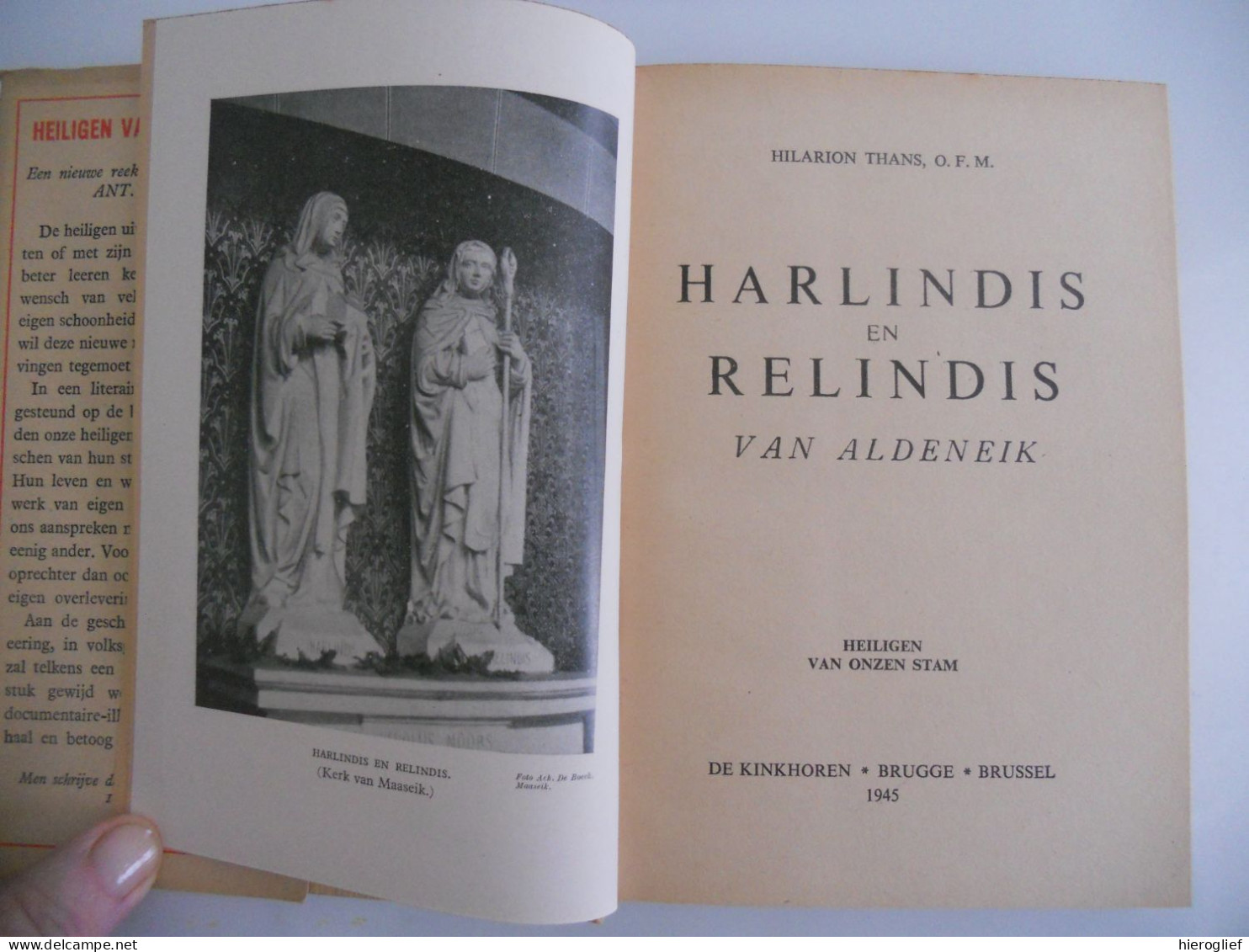 HARLINDIS & RELINDIS Van Aldeneik Door Hilarion Thans Maaseik De Maas Volentina Abdij Reeks Heiligen Van Onzen Stam - History