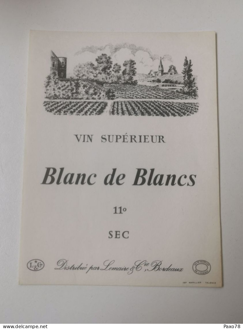 Étiquette Vin. Blanc De Blancs, Bordeaux - Andere & Zonder Classificatie