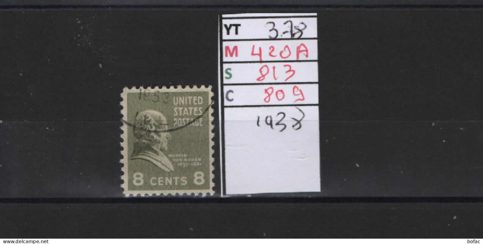 PRIX FIXE Obl  378 YT 420A MIC 813 SCO 809 GIB M. Van Buren 1938 Etats Unis 58/02 - Usati