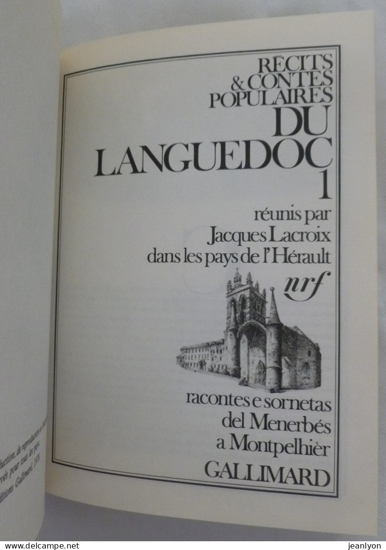 LANGUEDOC / RECITS ET CONTES POPULAIRES - Tomes 1 à 3 - Pays Hérault / Vallée Lauquet / Narbonnais- Ed. Gallimard 1978 - Languedoc-Roussillon