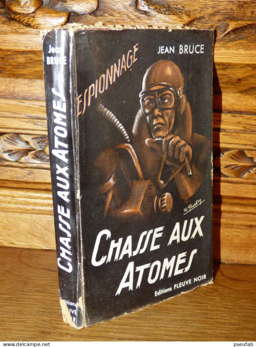 JEAN BRUCE / CHASSE AUX ATOMES / FLEUVE NOIR 1952 EO - Antiguos (Antes De 1960)