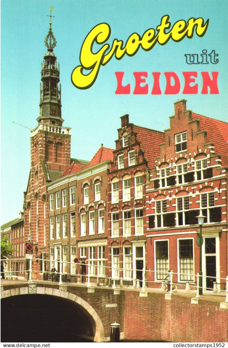 LEIDEN, ARCHITECTURE, BRIDGE, NETHERLANDS, POSTCARD - Leiden