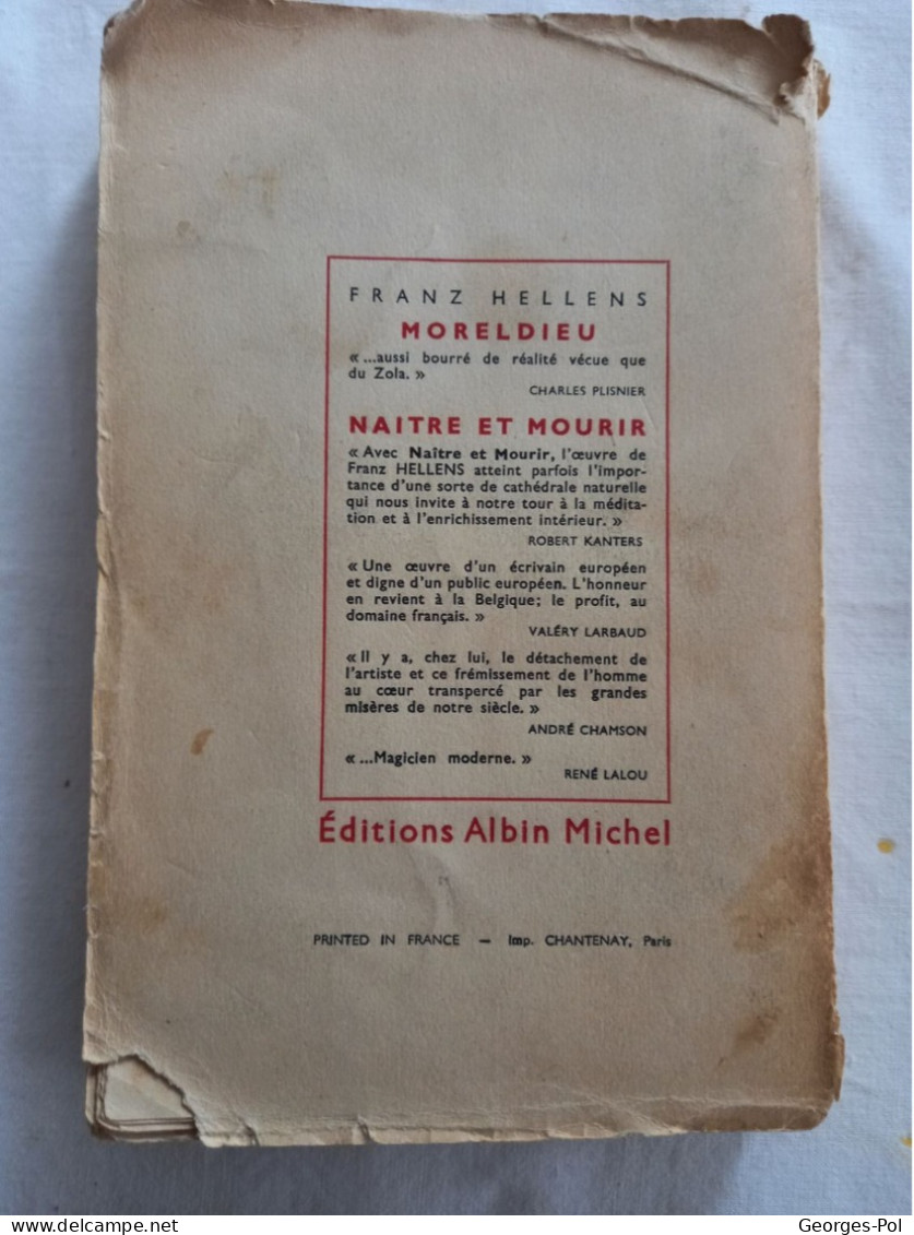 Franz HELLENS (1881-1972) : "L'homme De Soixante Ans" (roman, 1951) Et "Hommage à  Franz Hellens" (divers Auteurs, 1957) - Auteurs Belges