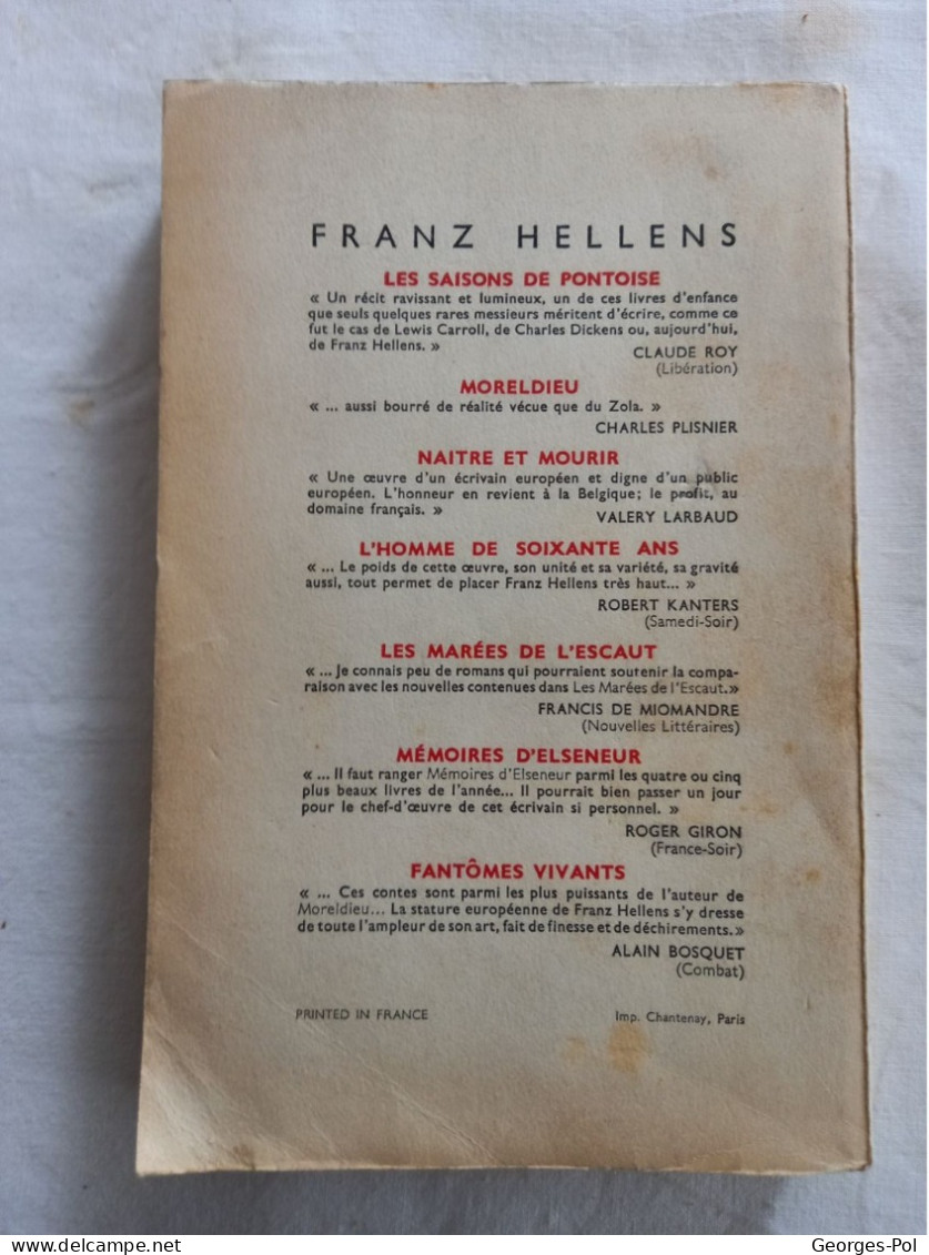 Franz HELLENS (1881-1972) : "L'homme de soixante ans" (roman, 1951) et "Hommage à  Franz Hellens" (divers auteurs, 1957)