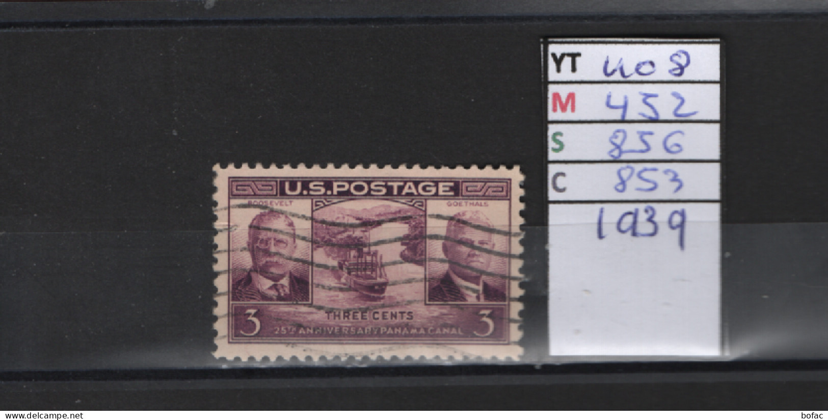 PRIX FIXE Obl 408 YT 452 MIC 856 SCO 853 GIB 25e Anniversaire Canal De Panama 1939 Etats Unis 58A/02 - Used Stamps