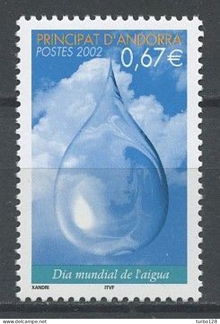 ANDORRE 2002 N° 568 ** Neuf MNH Superbe  C 2.80 € Journée Mondiale De L'eau Water - Ongebruikt
