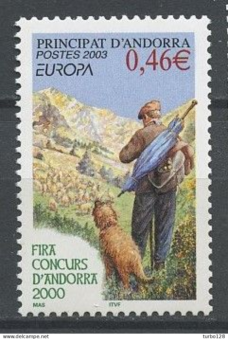 ANDORRE 2003 N° 580 ** Neuf MNH Superbe  C 3.00 € Europa Art De L'affiche  Foire Concours  Berger Et So Chien Dog - Unused Stamps