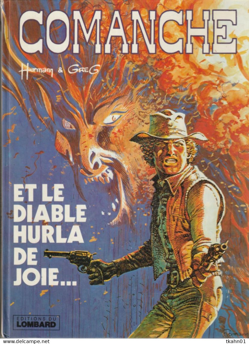 COMMANCHE  " ET LE DIABLE HURLA DE JOIE ... " EDITIONS-DU-LOMBARD  DE 1982 - Comanche