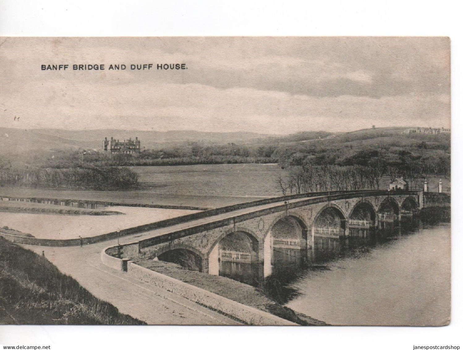 BANFF BRIDGE AND DUFF HOUSE WITH GOOD BANFF POSTMARK 1907 - ABERDEENSHIRE - Aberdeenshire