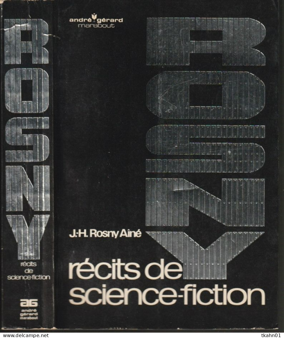 ROSNY " RECITS DE SCIENCE-FICTION " MARABOUT GRAND-FORMAT DE 1973 AVEC 525 PAGES  GROS VOLUME - Marabout SF