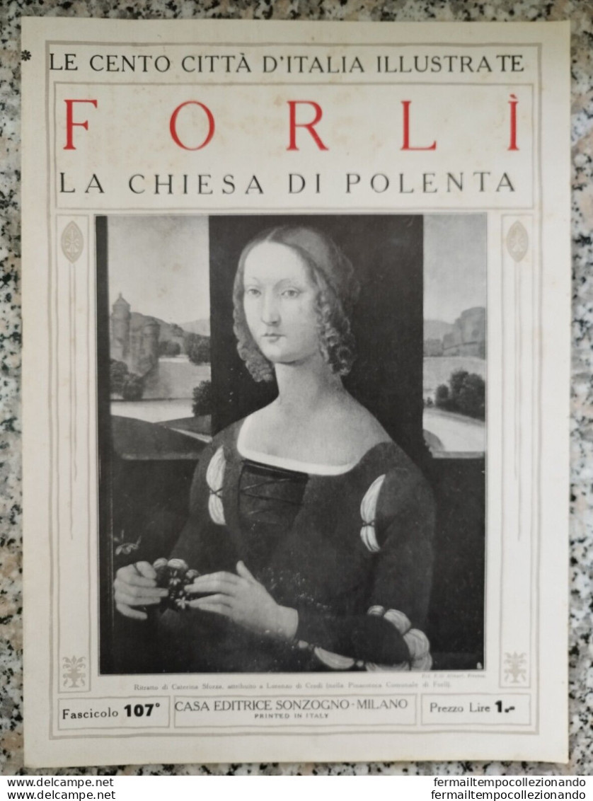 Bi Le Cento Citta' D'italia Illustrate Forli' La Chiesadi Polenta Emilia Romagna - Revistas & Catálogos