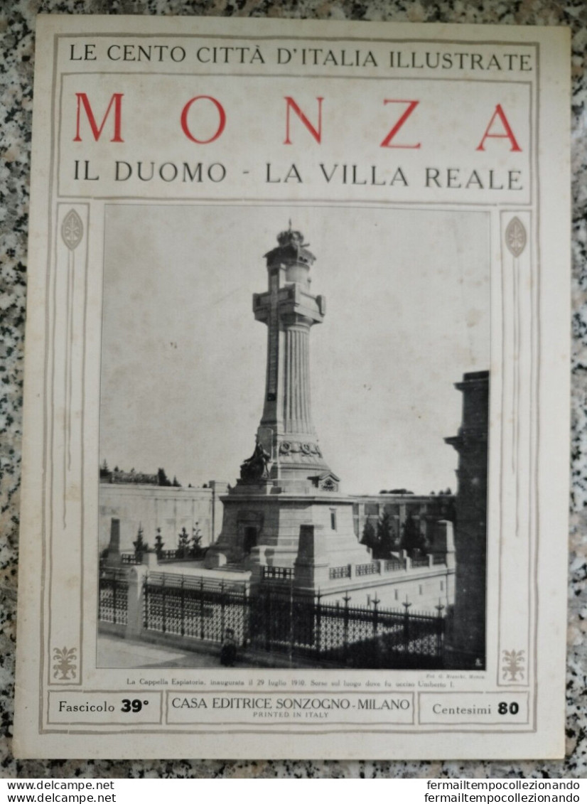 Bi Le Cento Citta' D'italia Illustrate Monza Il Duomo La Villa Reale - Revistas & Catálogos
