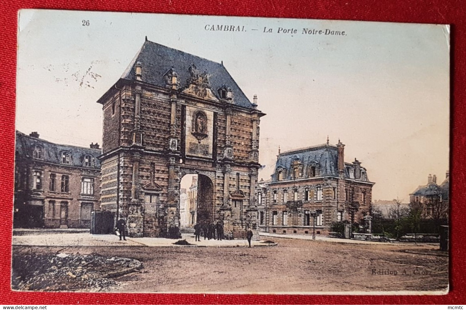 CPA -  Cambrai - La Porte Notre Dame - Cambrai