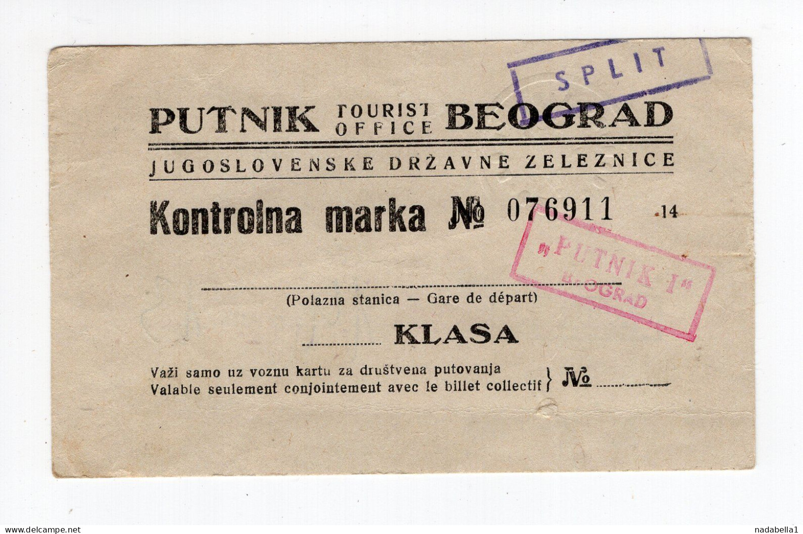 1930s YUGOSLAVIA,PUTNIK TOURIST OFFICE SPLIT,BELGRADE,CONTROL TRAIN TICKET,YUGOSLAV STATE RAILWAY - Sonstige & Ohne Zuordnung