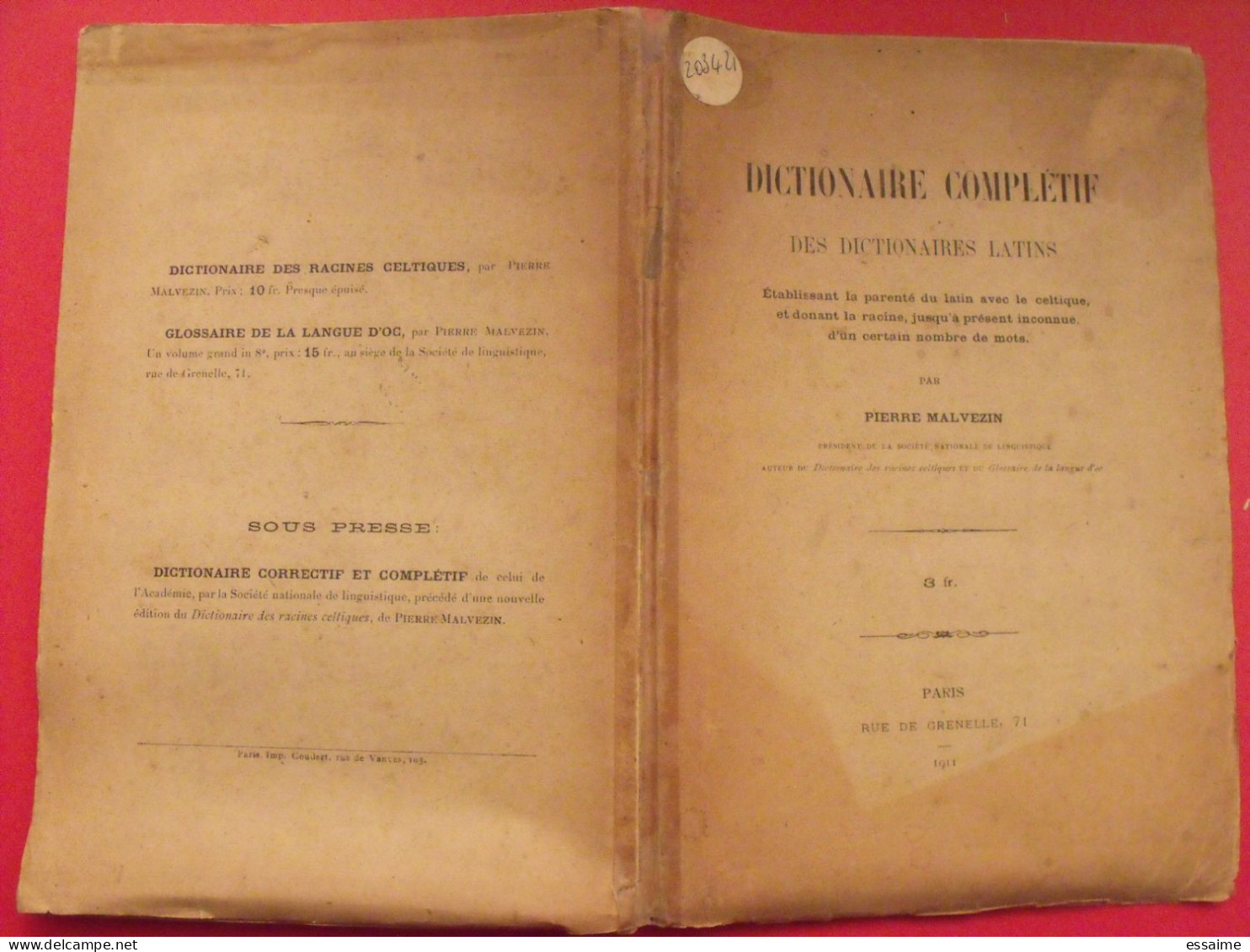 Dictionnaire Complétif Des Dictionnaires Latins . Parenté Latin Celtique. Pierre Malvezin. 1911 - 18+ Years Old