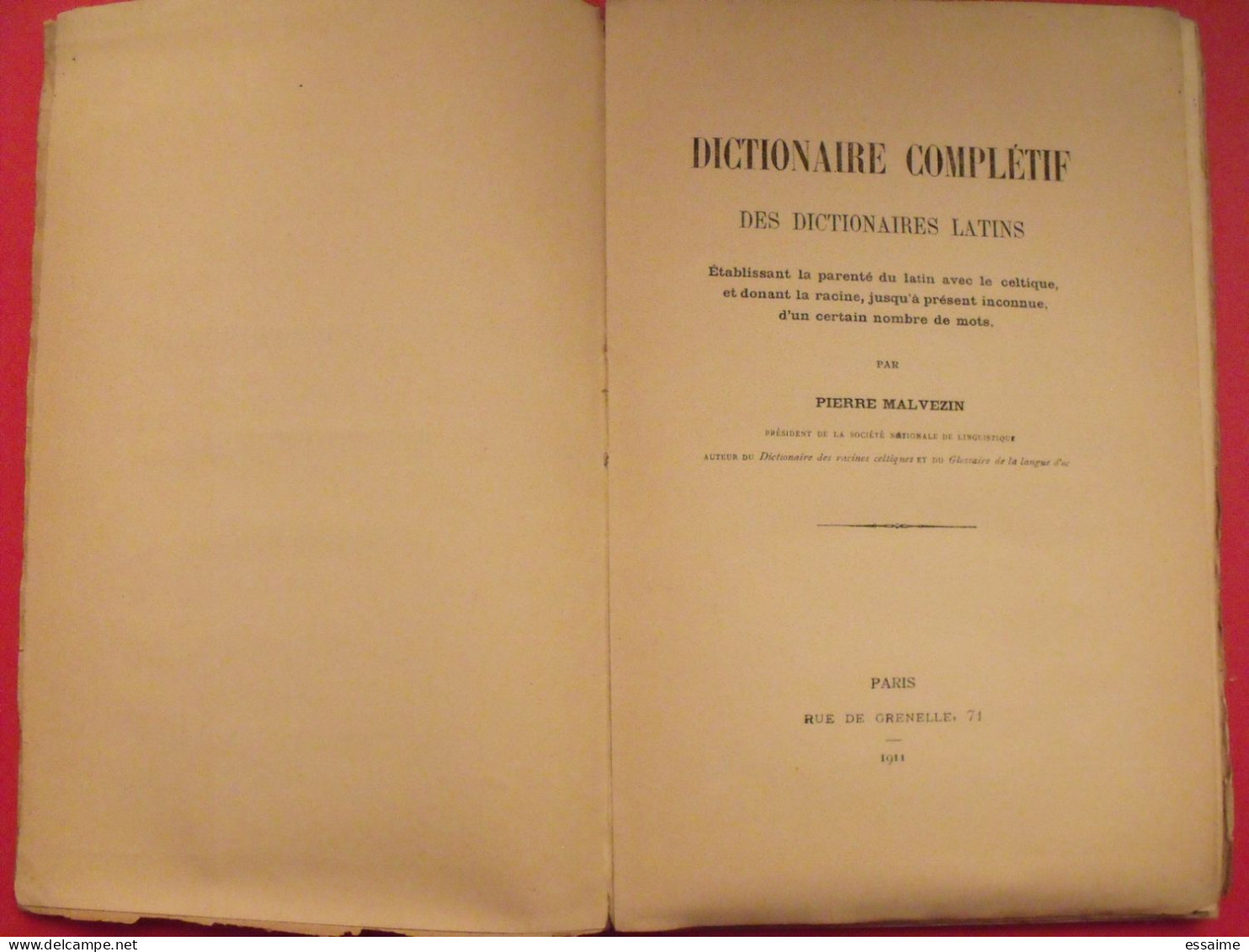 Dictionnaire Complétif Des Dictionnaires Latins . Parenté Latin Celtique. Pierre Malvezin. 1911 - 18 Ans Et Plus