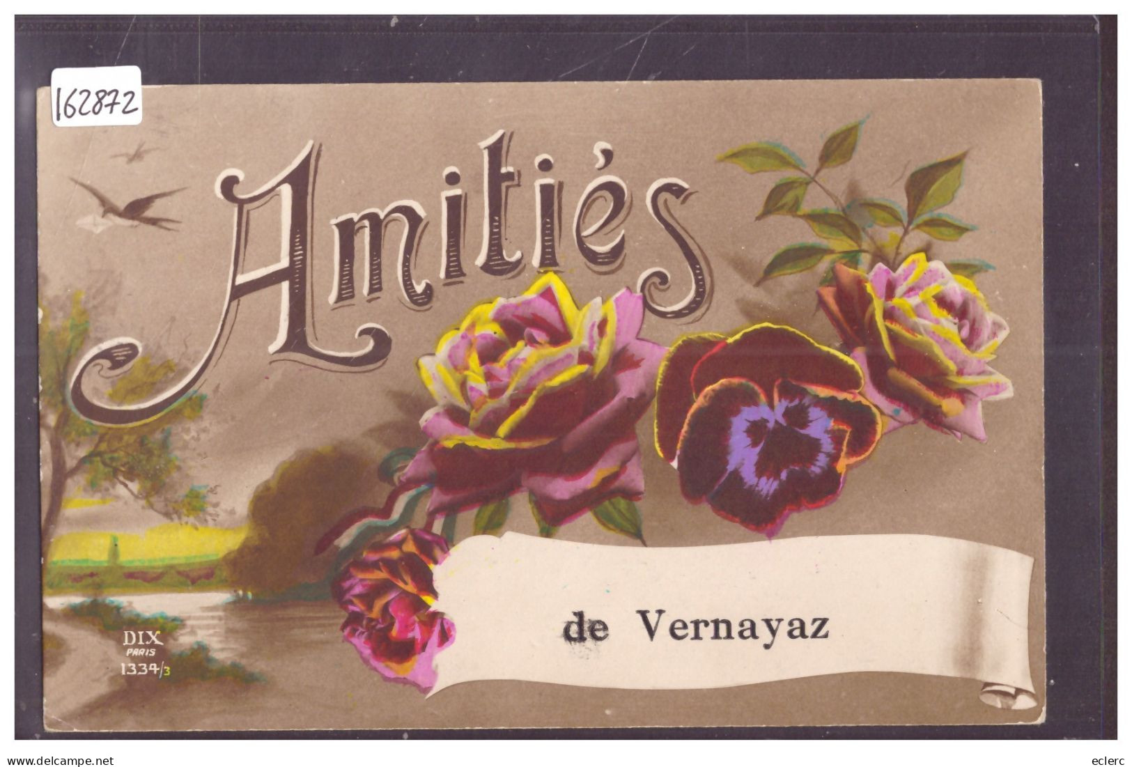 AMITIES DE VERNAYAZ - TB - Vernayaz