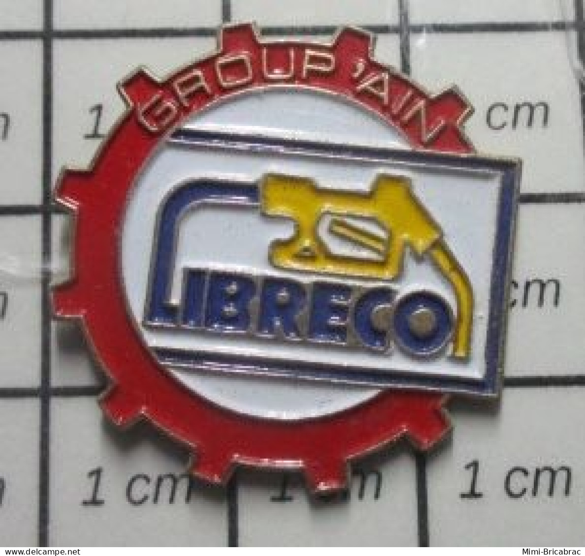 1317 Pin's Pins / Beau Et Rare / CARBURANTS / POMPE A ESSANCE LIBRECO GROUP'AIN - Carburants