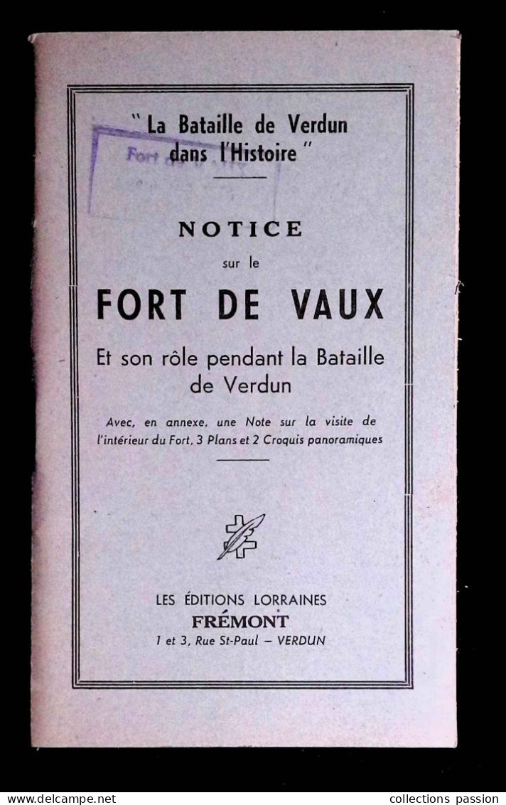 Militaria, 28 Pages, 3 Plans, 2 Croquis, Notice Du Fort De Vaux, Les éditions Lorraines Frémont, Frais Fr 3.35 E - Documenti