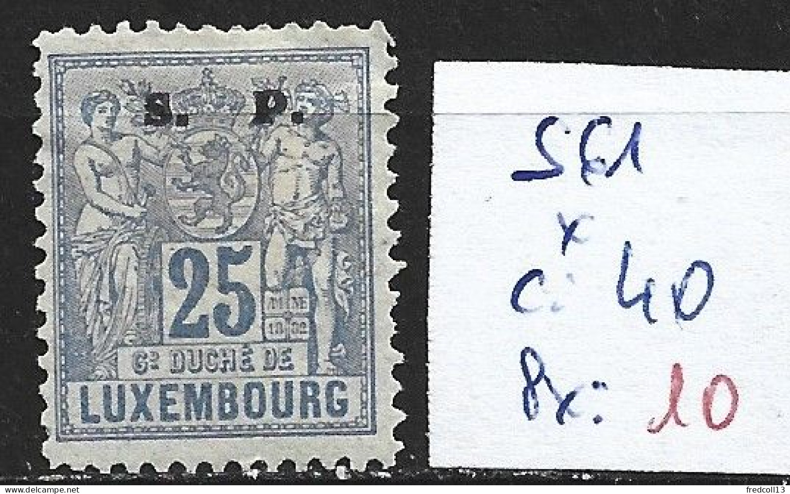 LUXEMBOURG SERVICE 61 * Côte 40 € - Dienstmarken
