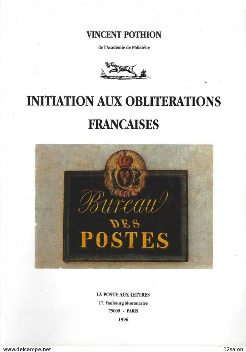 INITIATION AUX OBLITERATIONS FRANCAISES Pothion - Other & Unclassified