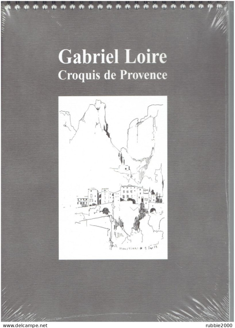 CROQUIS DE PROVENCE DE GABRIEL LOIRE MAITRE VERRIER A CHARTRES - Provence - Alpes-du-Sud