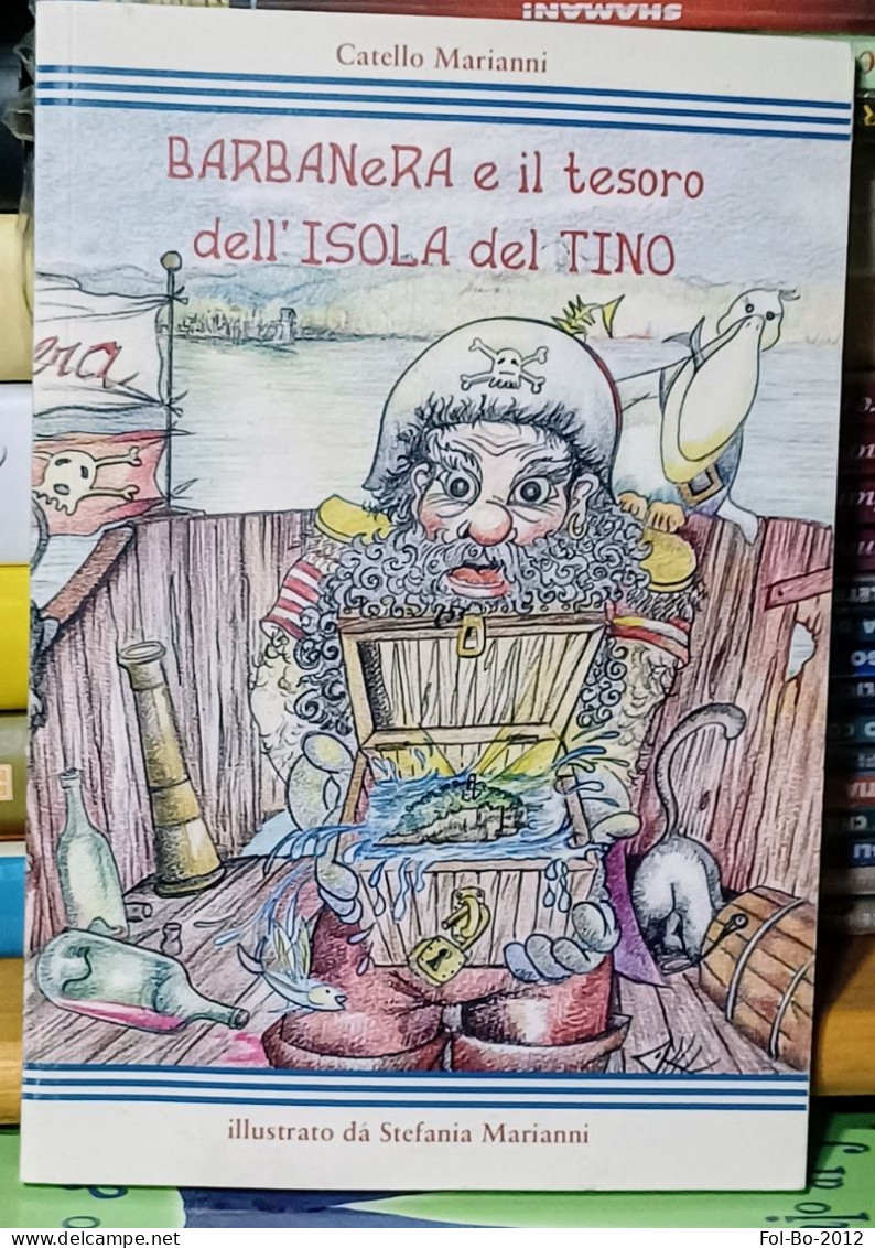 Catello Marianni Barbanera E Il Tesoro Dell'isola Del Tino Illustrato Da Stefania Marianni Del 2016 - Enfants