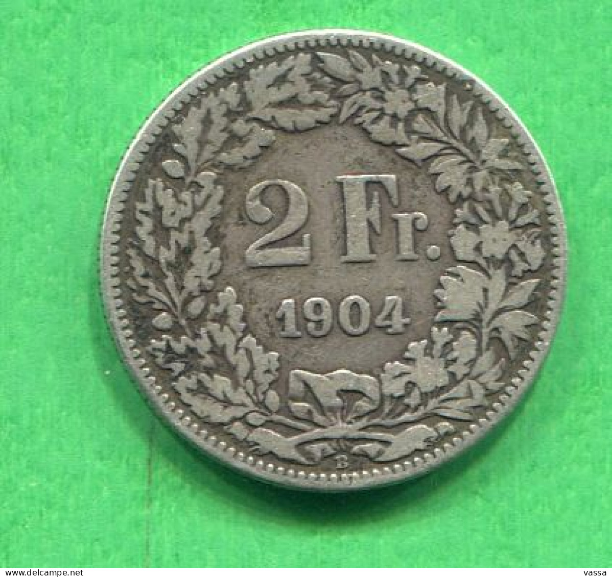 1904  2 Francs B ( BERN) -  Pièce Non Nettoyée ( Uncleaned Coin ). SUISSE - 2 Francs