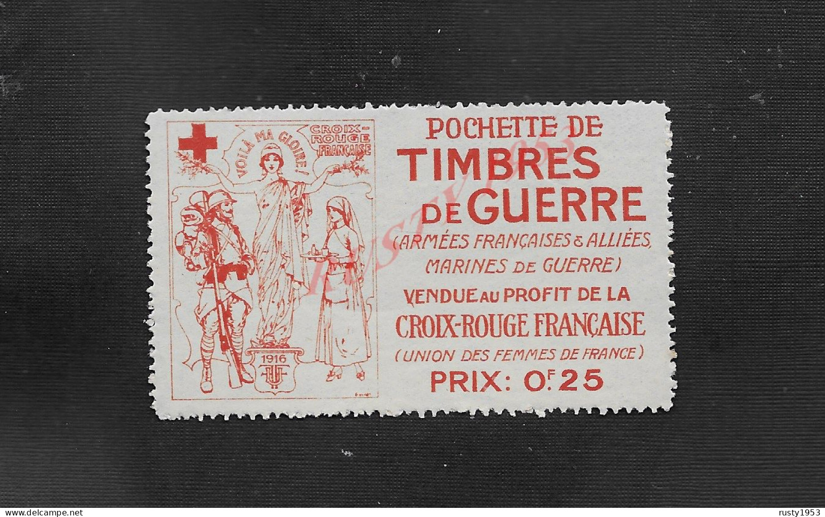 MILITARIA GUERRE 1914 TIMBRE VIGNETTE PATRIOTIQUE CROIX ROUGE FRANÇAISE : - Croce Rossa