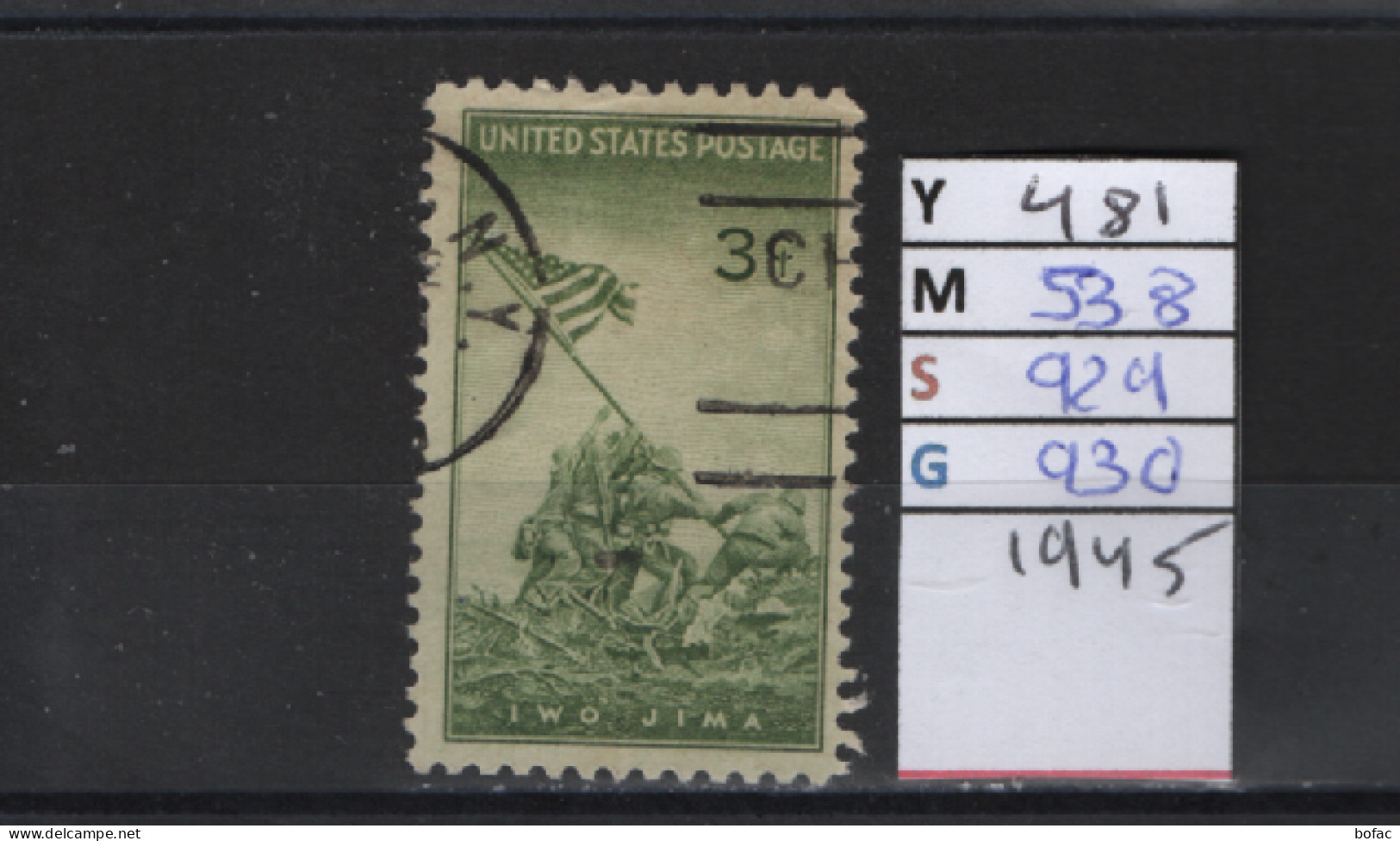 PRIX FIXE Obl 481 YT 538 MIC 929 SCO 930 GIB Prise D'Ivo Jima 1945 Etats Unis 58A/04 - Gebraucht