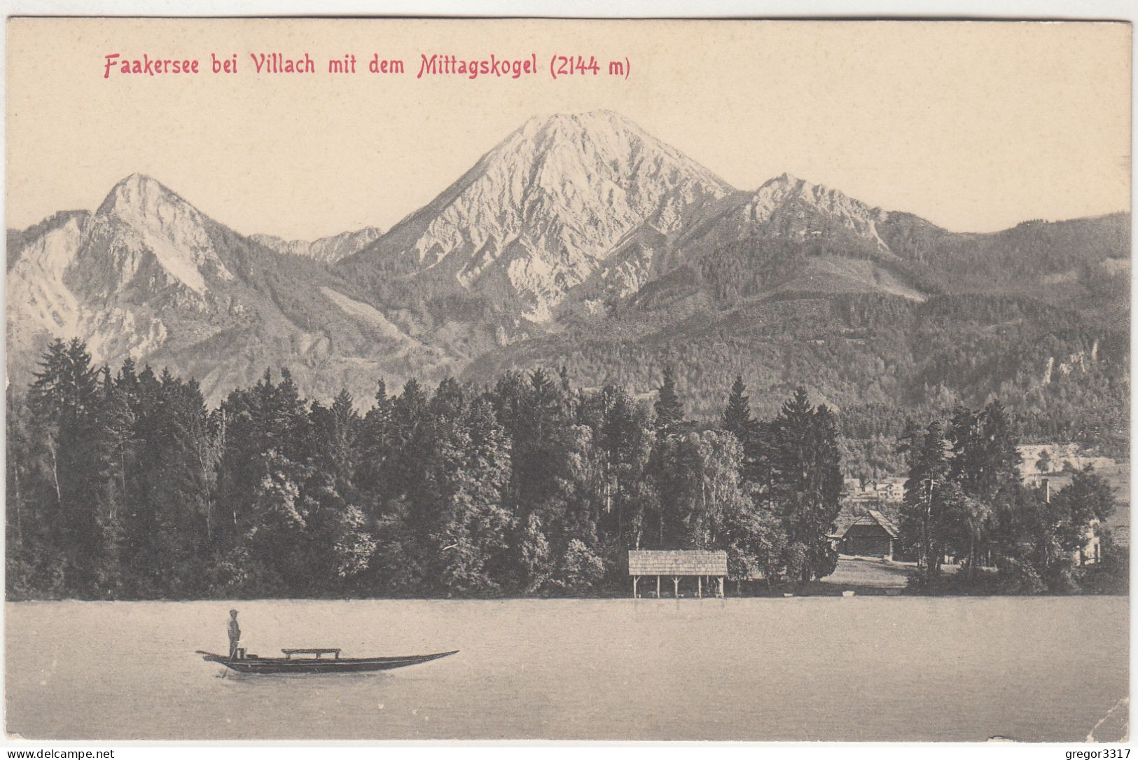 E4328) FAAKERSEE Bei Villach Mit Dem Mittagskogel - BOOT U. Bootshaus ALT! - Faakersee-Orte