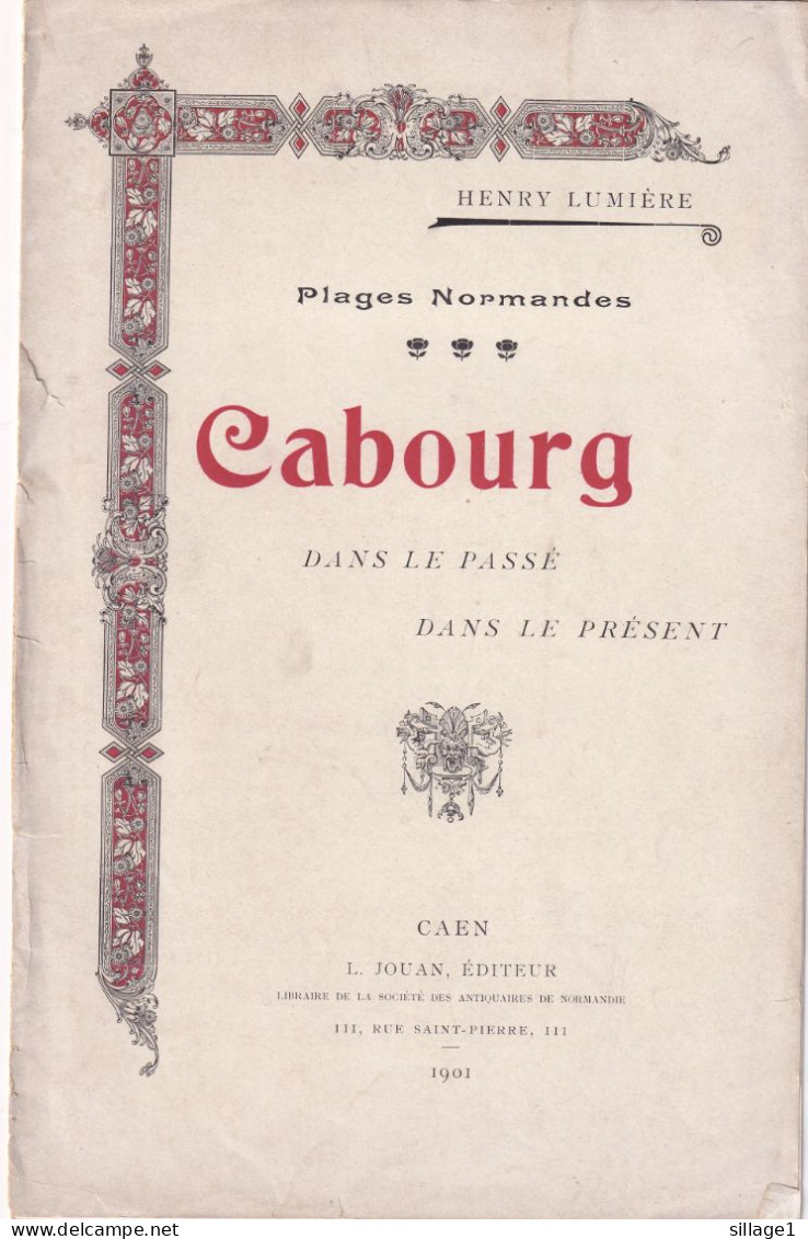 Cabourg (Calvados 14) Plages Normandes Cabourg Dans Le Passé Dans Le Présent Par Henri Lumière Caen Jouan 1901 - Normandie