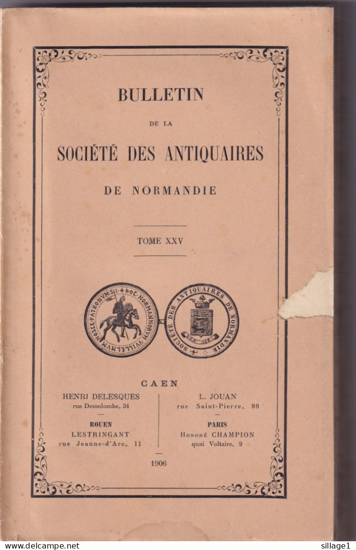 Nicolas Le Hot Avocat à Caen 1680 René Du Parc, Baron D'Ingrande Blangy Bulletin De La Société Des Antiquaires De Nie - Normandie