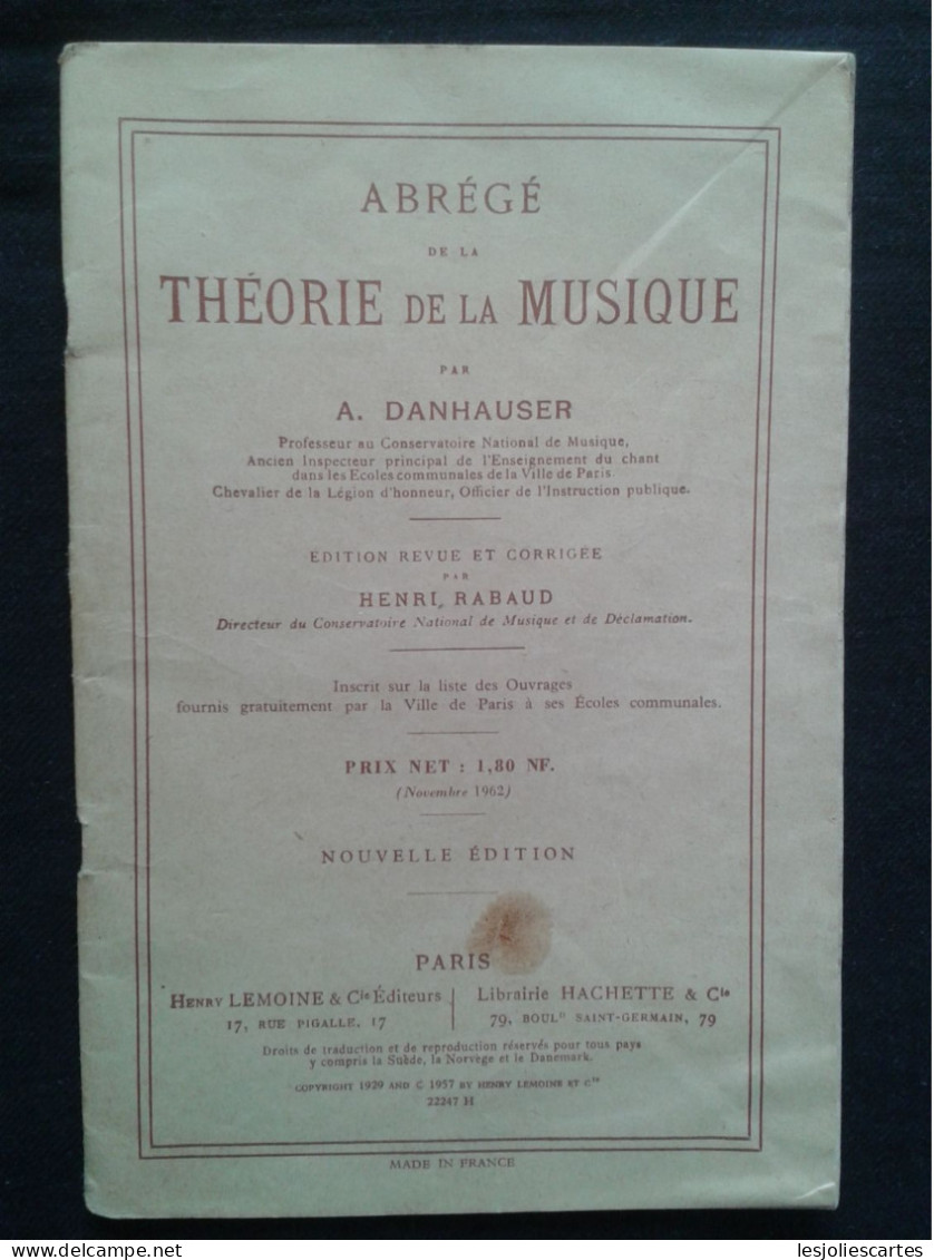 DANHAUSER ABREGE DE LA THEORIE DE LA MUSIQUE HENRI RABAUD SOLFEGE COMPOSITION - Autres & Non Classés