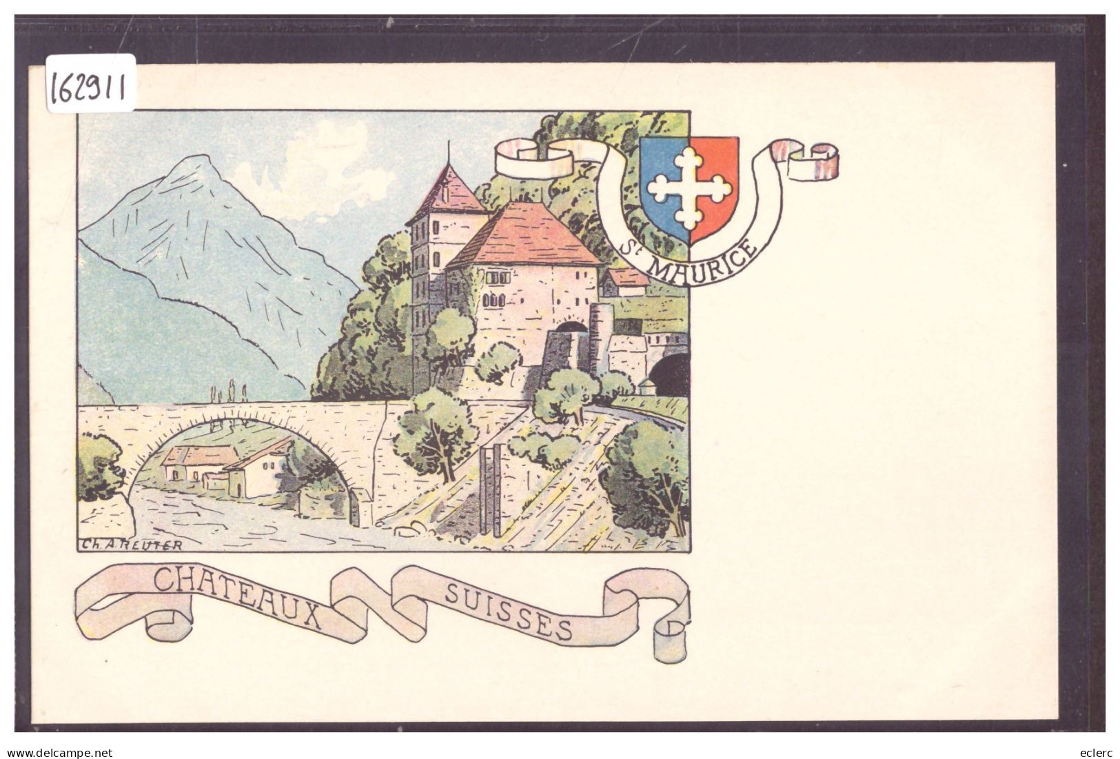 ST MAURICE - SERIE " CHATEAUX SUISSES " - TB - Saint-Maurice