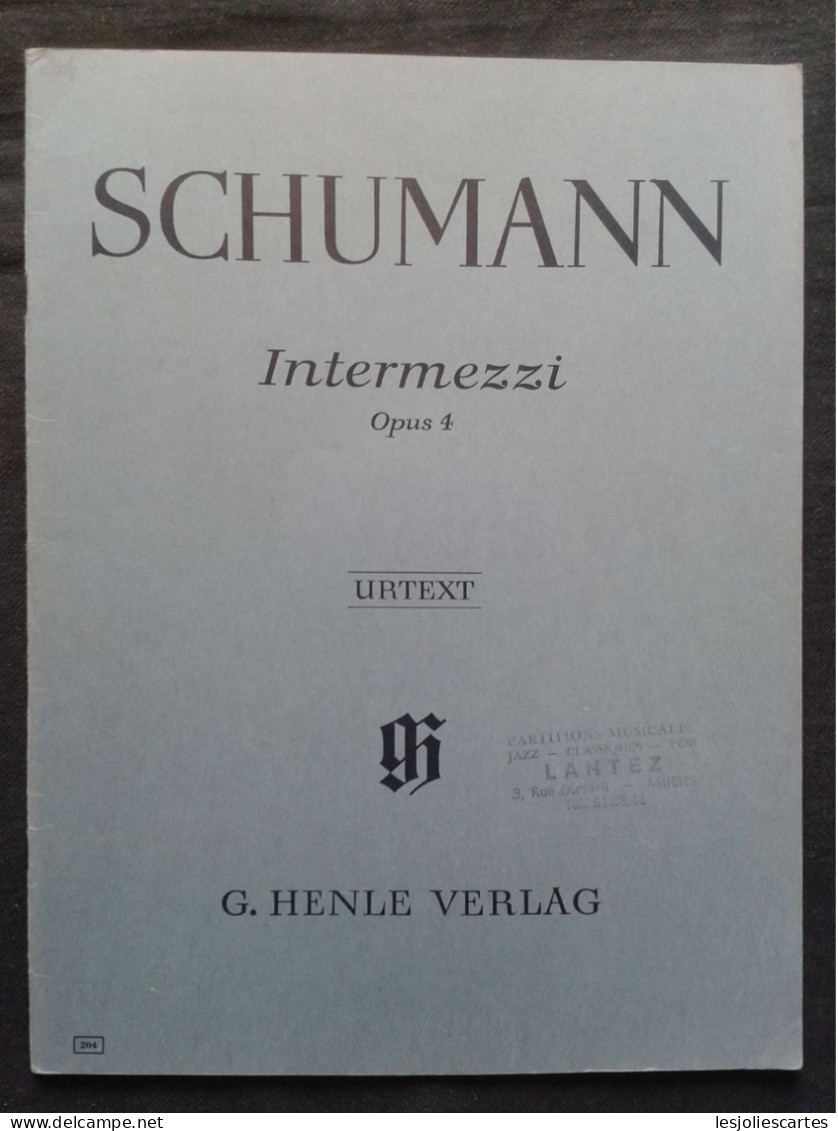 ROBERT SCHUMANN INTERMEZZI PIANO PARTITION MUSIQUE URTEXT HENLE VERLAG - Tasteninstrumente