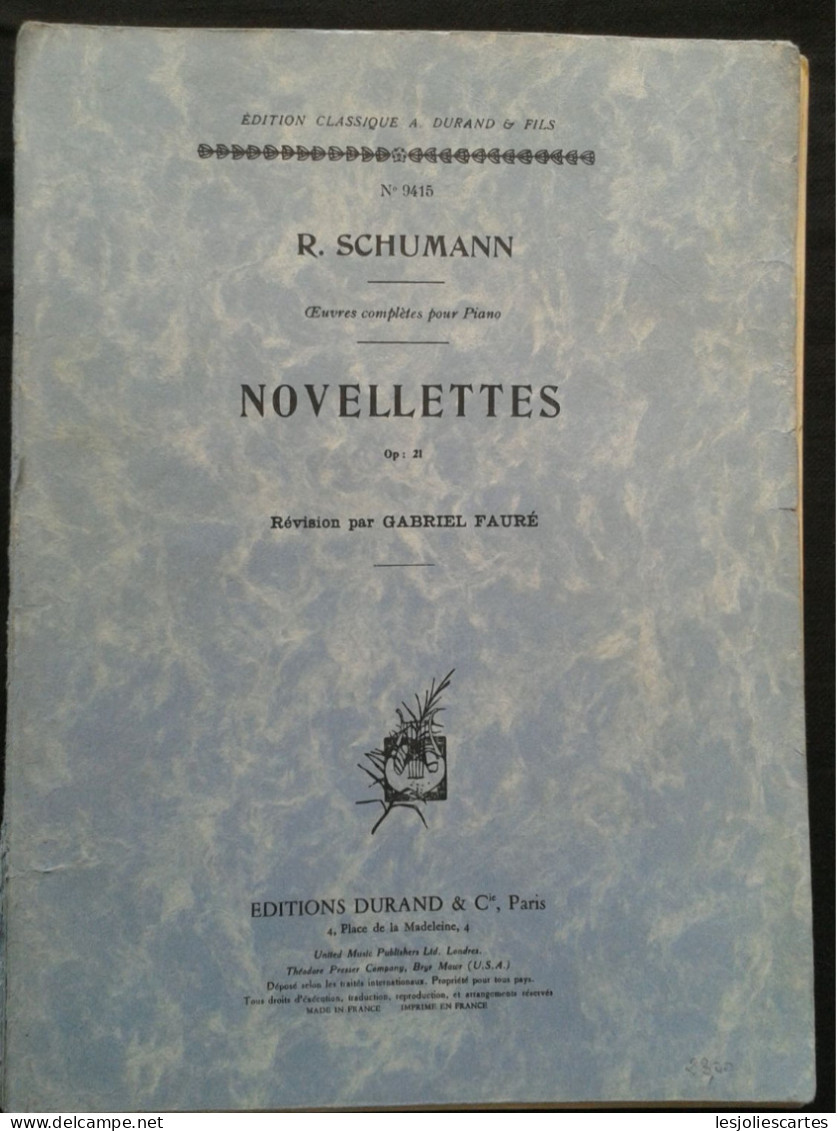 ROBERT SCHUMANN NOVELETTES OP 21 PIANO PARTITION MUSIQUE ED DURAND REV FAURE - Klavierinstrumenten