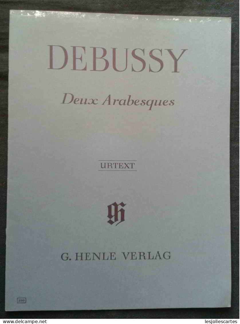 CLAUDE DEBUSSY DEUX ARABESQUES PIANO PARTITION MUSIQUE URTEXT HENLE VERLAG - Instruments à Clavier