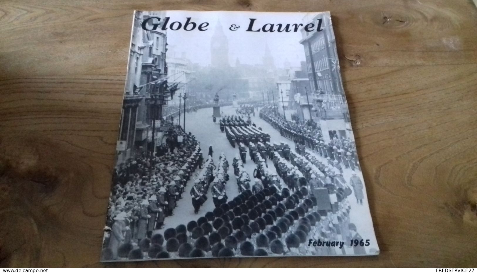 150/ REVUE GLOBE ET LAUREL 1965 N°1 SOMMAIRE EN PHOTO - Armée/ Guerre