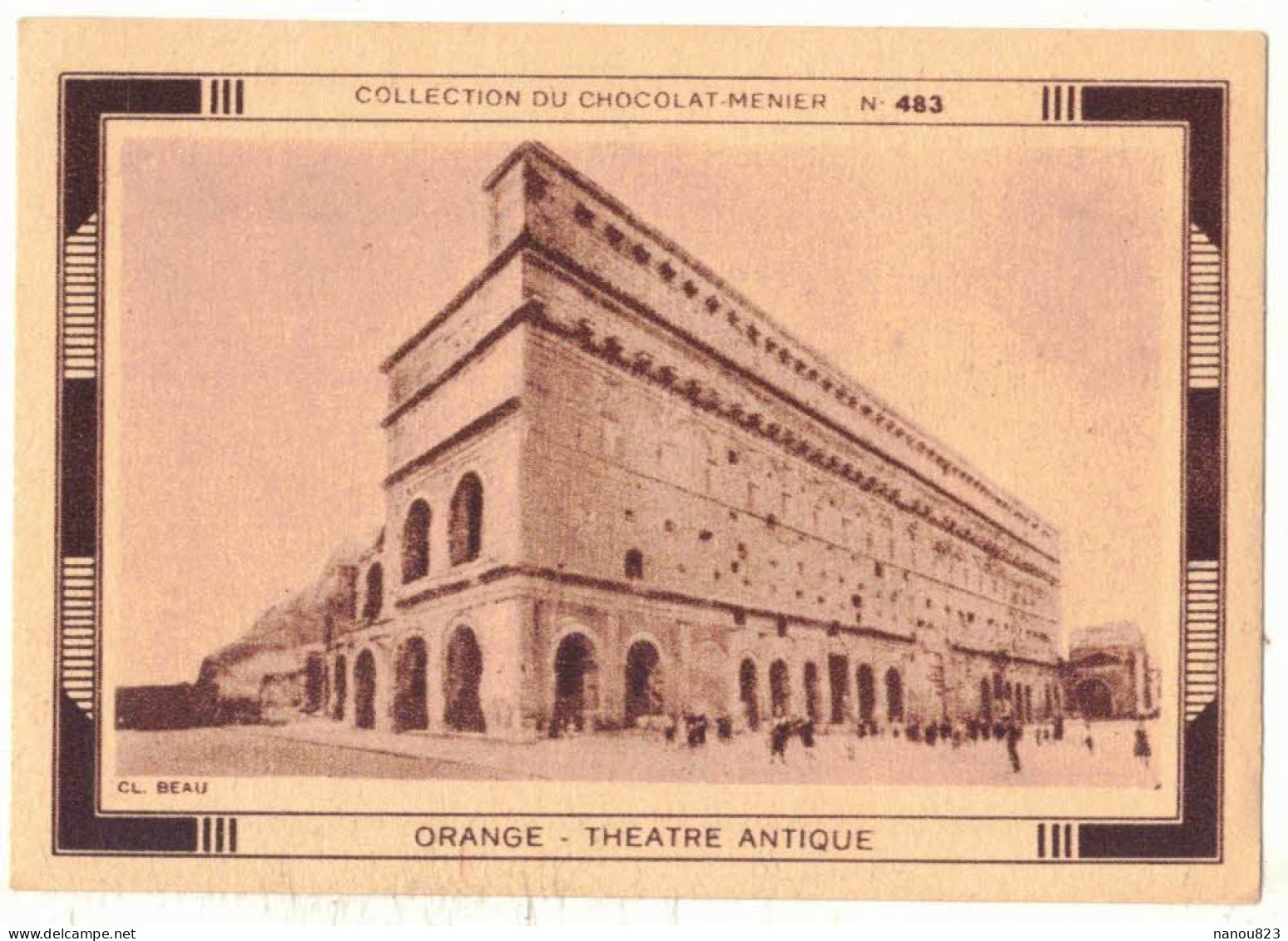 IMAGE CHROMO CHOCOLAT MENIER CACAO 483 DRÔME ORANGE THEÂTRE ANTIQUE ROMAIN PATRIMOINE UNESCO ARCHITECTURE ROME IMPERIALE - Menier