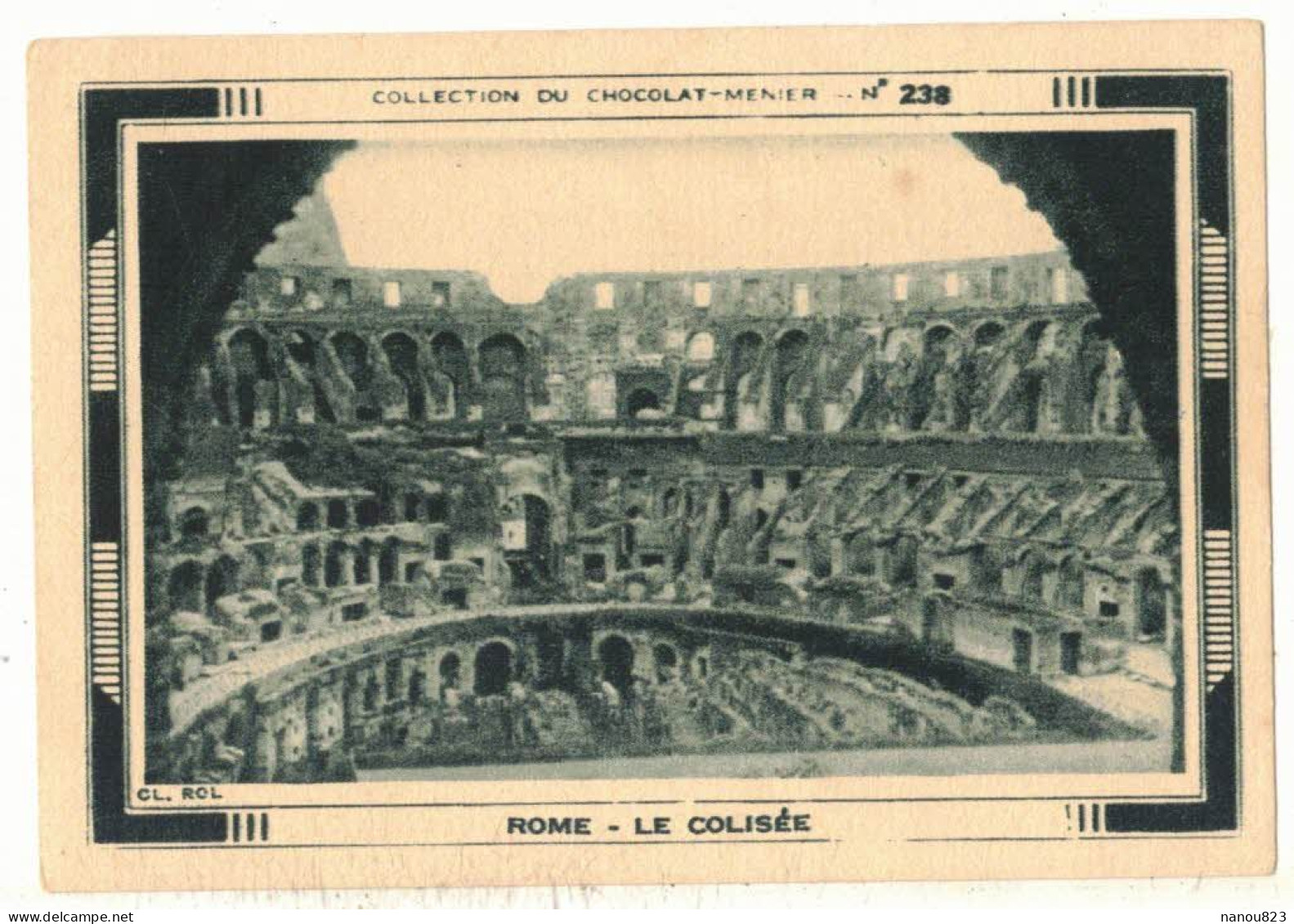 IMAGE CHROMO CHOCOLAT MENIER RIALTA N 238 ITALIE ROME COLISEE AMPHITHEÂTRE ROMAIN FLAVIEN ARCHITECTURE PATRIMOINE UNESCO - Menier