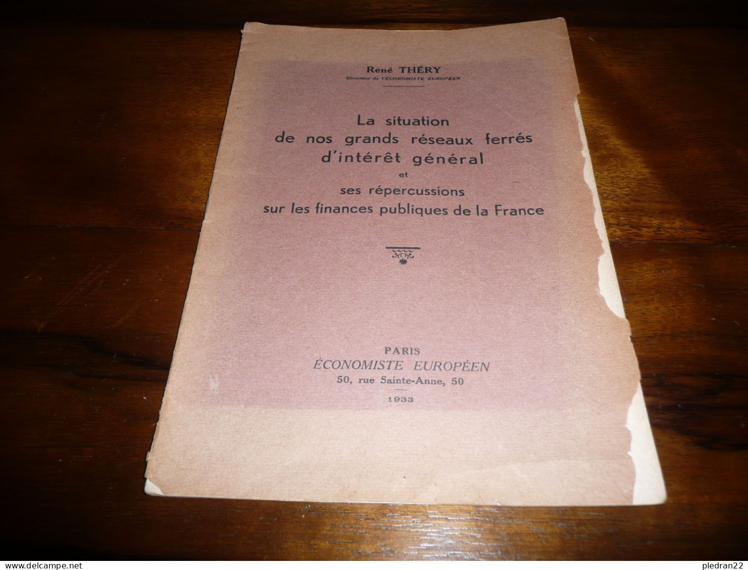 RENE THERY LA SITUATION DE NOS GRANDS RESEAUX FERRES D'INTERET GENERAL FINANCES PUBLIQUES TRAIN CHEMIN DE FER 1933 - Railway & Tramway