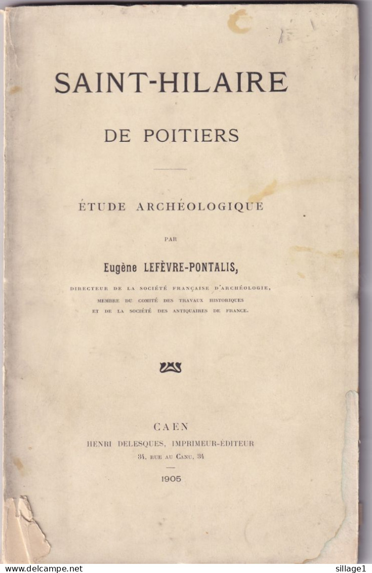 SAINT-HILAIRE DE POITIERS (Vienne 86) études Archéologique Par Eugène LEFEVRE-PONTALIS Caen 1905 - Poitou-Charentes