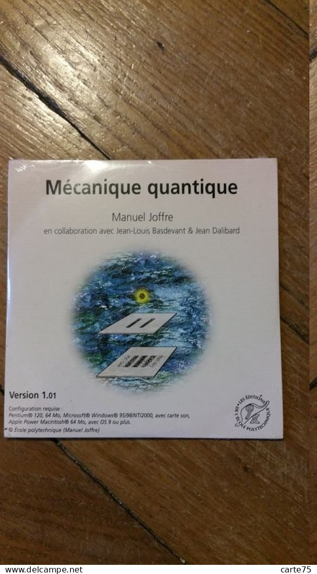 CD Vers 2002 Mécanique Quantique Quantum Mechanics Version 1.01 Manuel Joffre Les Éditions De L'École Polytechnique - CD