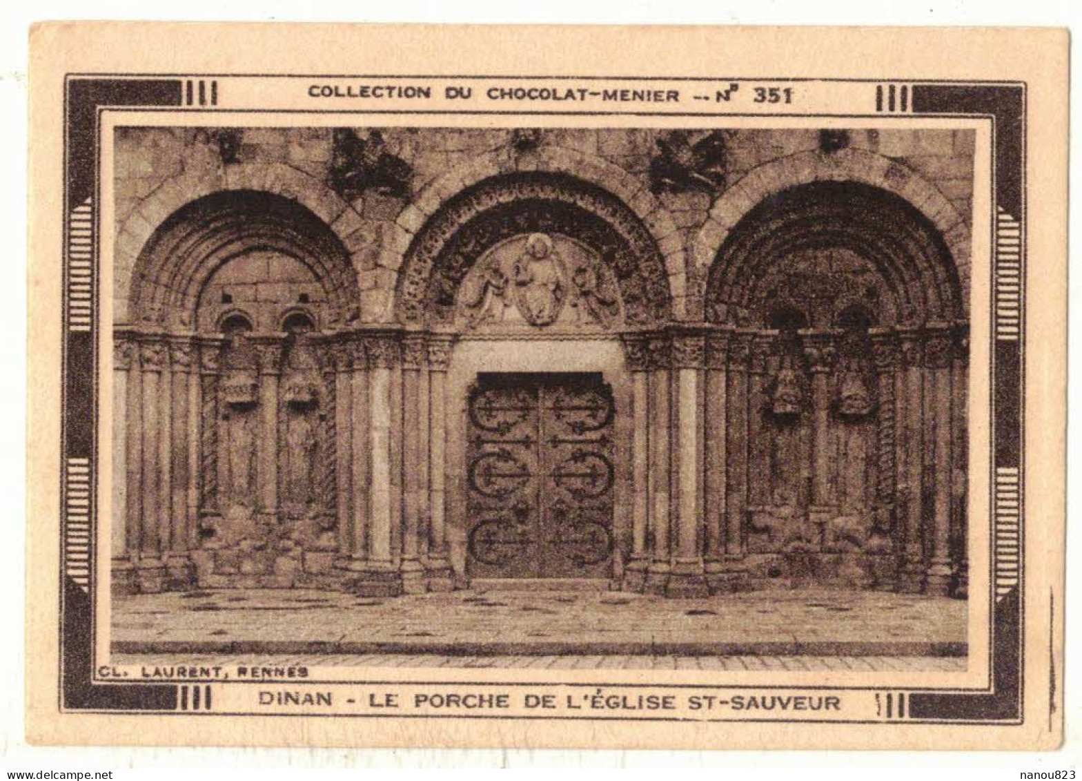 IMAGE CHROMO CHOCOLAT MENIER N° 351 CÔTES D'ARMOR DINAN PORCHE EGLISE ST SAUVEUR ARCHITECTURE ROMANE RELIGION CATHOLIQUE - Menier