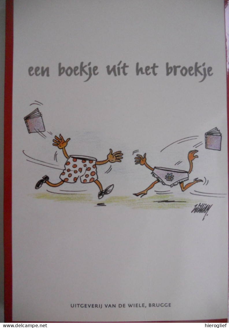 't Wit Vierkantje - humor in de liefdestaal Dr. William De Groote Brugge cartoons & volkstaal ivm liefde en sexualiteit