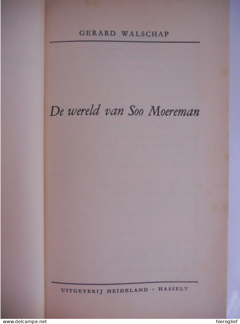 De Wereld Van Soo Moereman Door Gerard Baron Walschap ° Londerzeel + Antwerpen / Hasselt Heideland VP16 - Literature