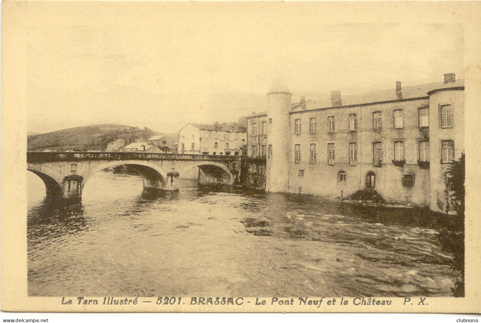 CPA - BRASSAC - LE PONT NEUF ET LE CHATEAU - Brassac