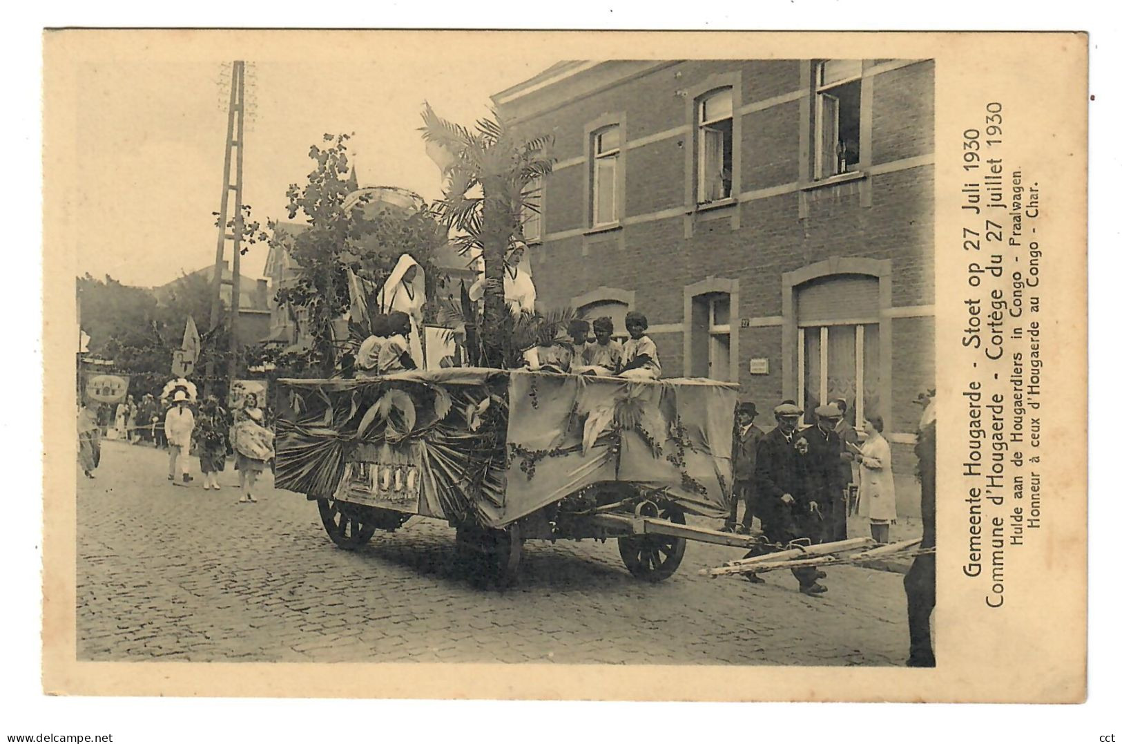 Hougaerde  Hoegaarden   Stoet Op 27 Juli 1930   Hulde Aan De Hougaerdiers In Congo - Praalwagen - Hoegaarden